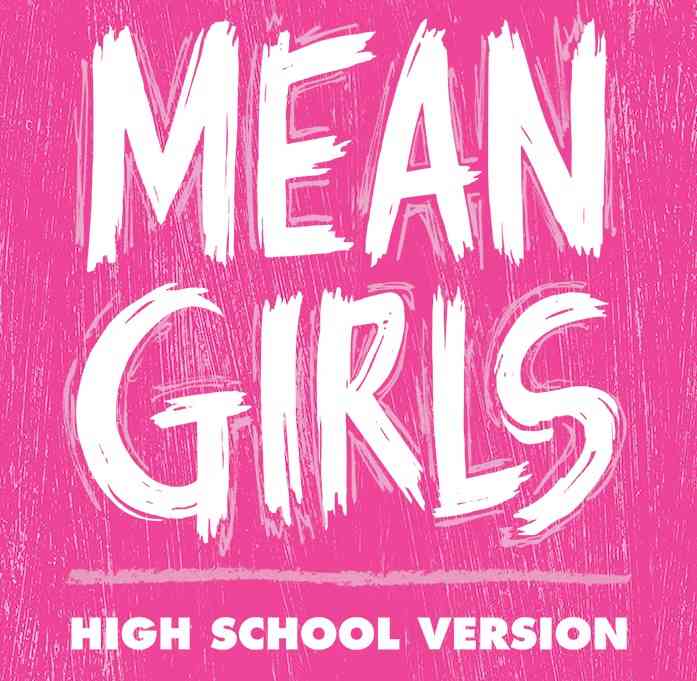 Mean Girls: High School Version - The Musical Image
