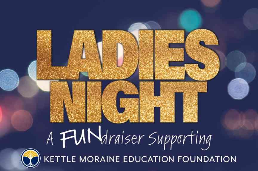 Ladies Night to benefit Kettle Moraine Education Foundation Image