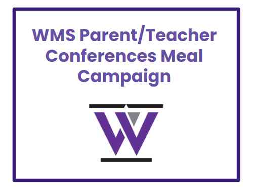 WMS Parent/Teacher Conferences Meal Campaign Image